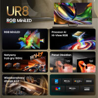 Hisense 4K 65UR8S. Telewizor RGB-MiniLED 65