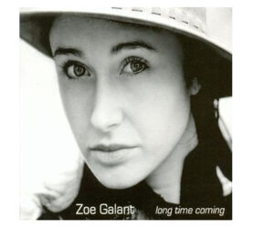 Monitor Audio Zoe Galant - Long Time Coming. Płyta CD.